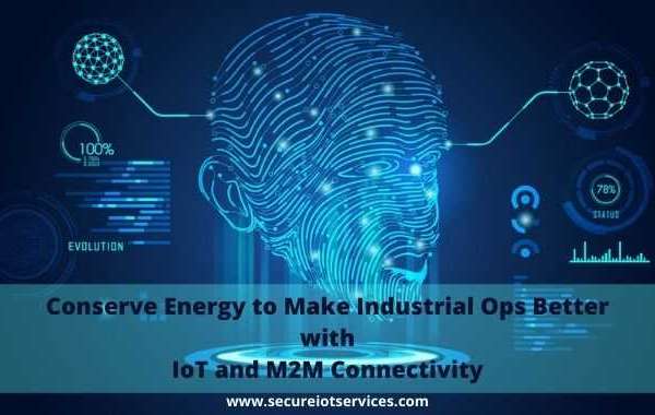 How the Use of IoT and M2M Connectivity Help Save Energy?