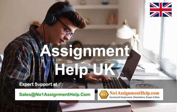 Assignment Help In UK – Ask An Expert At No1AssignmentHelp.Com