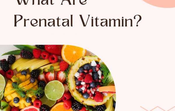 Prenatal vitamins and their benefits